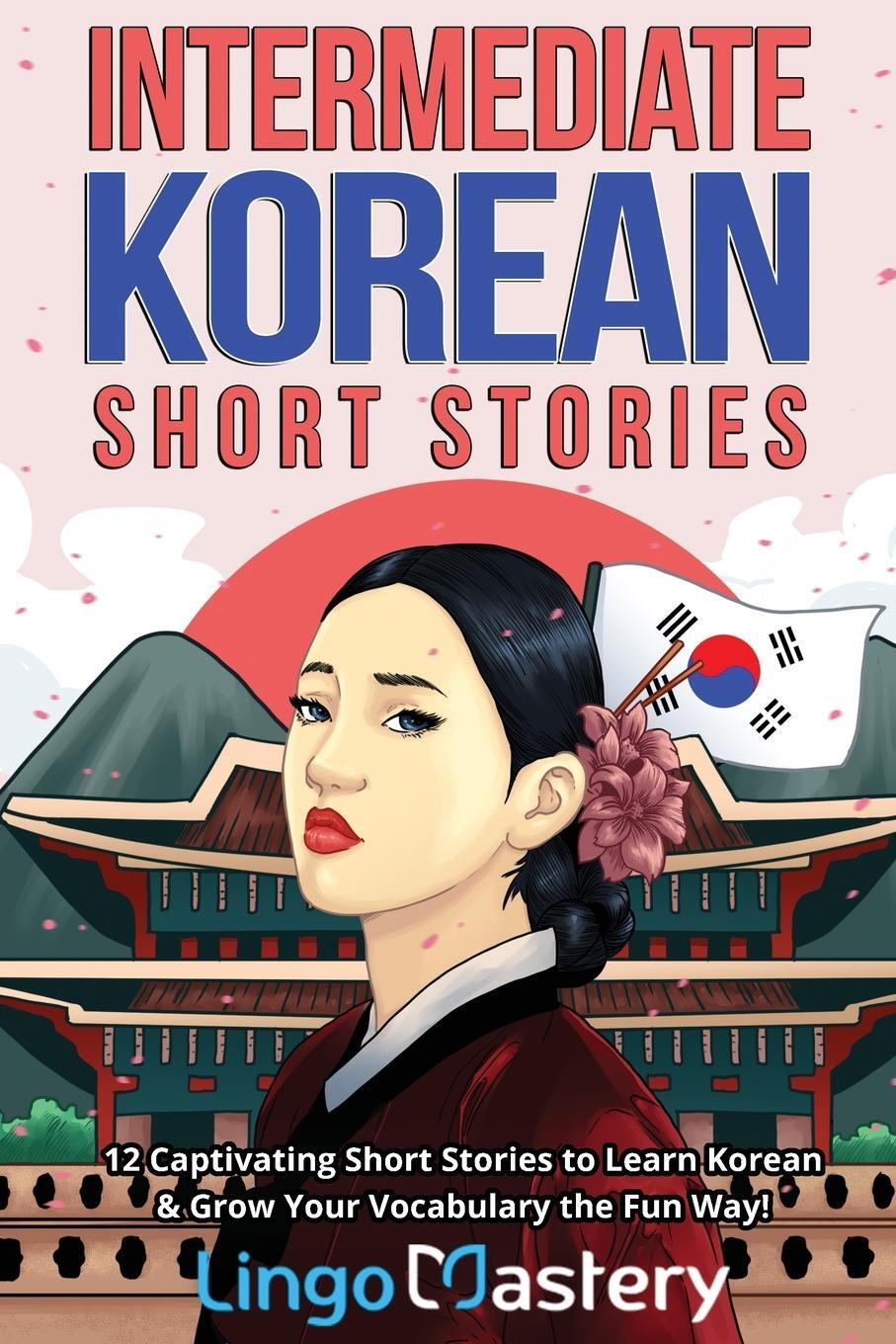 Cover: 9781951949426 | Intermediate Korean Short Stories | Lingo Mastery | Taschenbuch | 2021