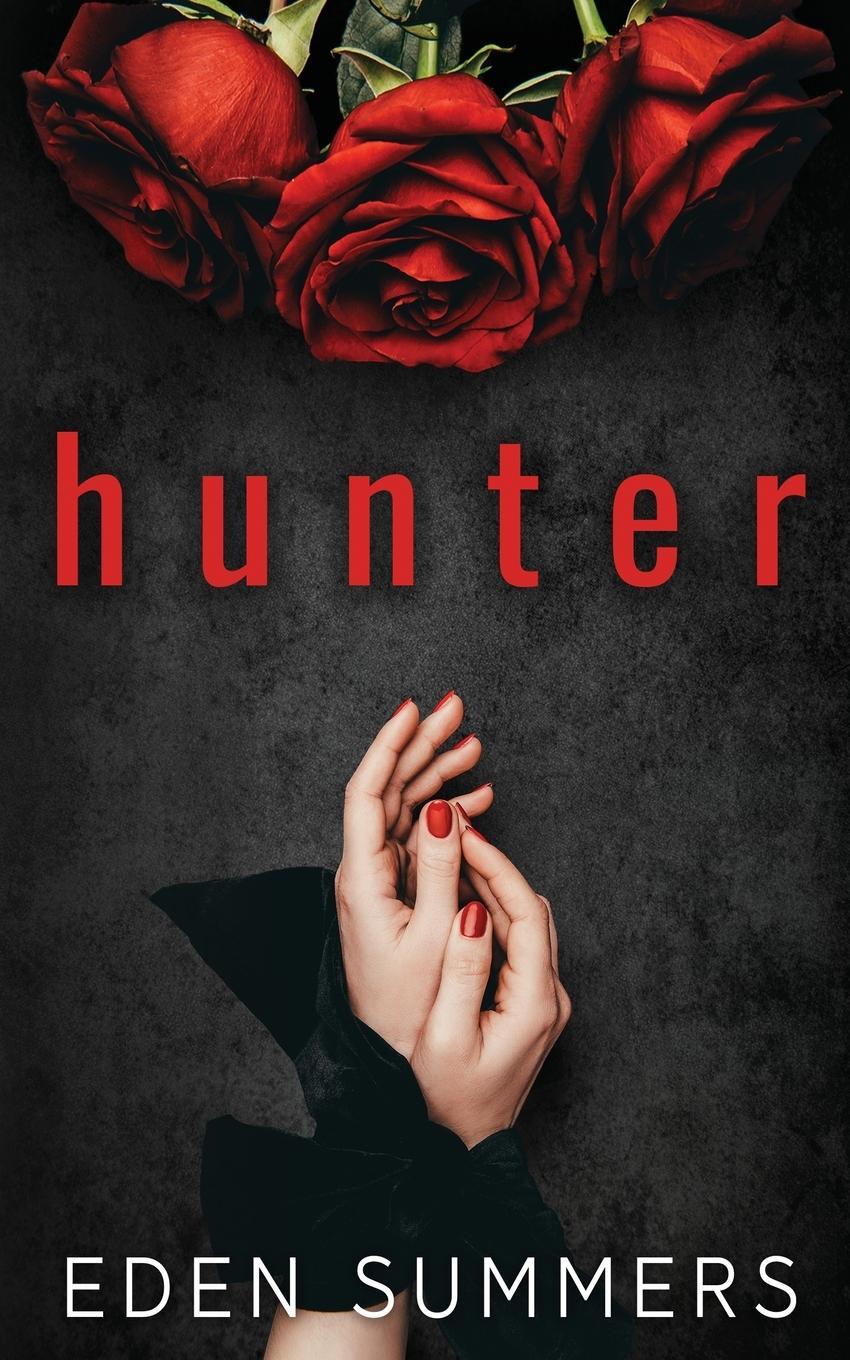 Cover: 9781925512441 | Hunter | Eden Summers | Taschenbuch | Paperback | Englisch | 2023