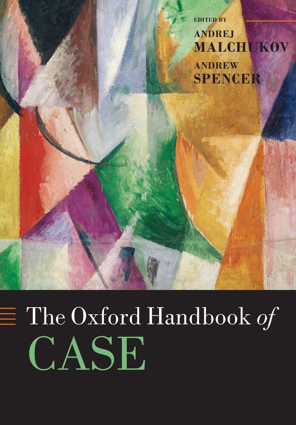 Cover: 9780199695713 | Oxford Handbook of Case | Andrew Spencer | Taschenbuch | Paperback