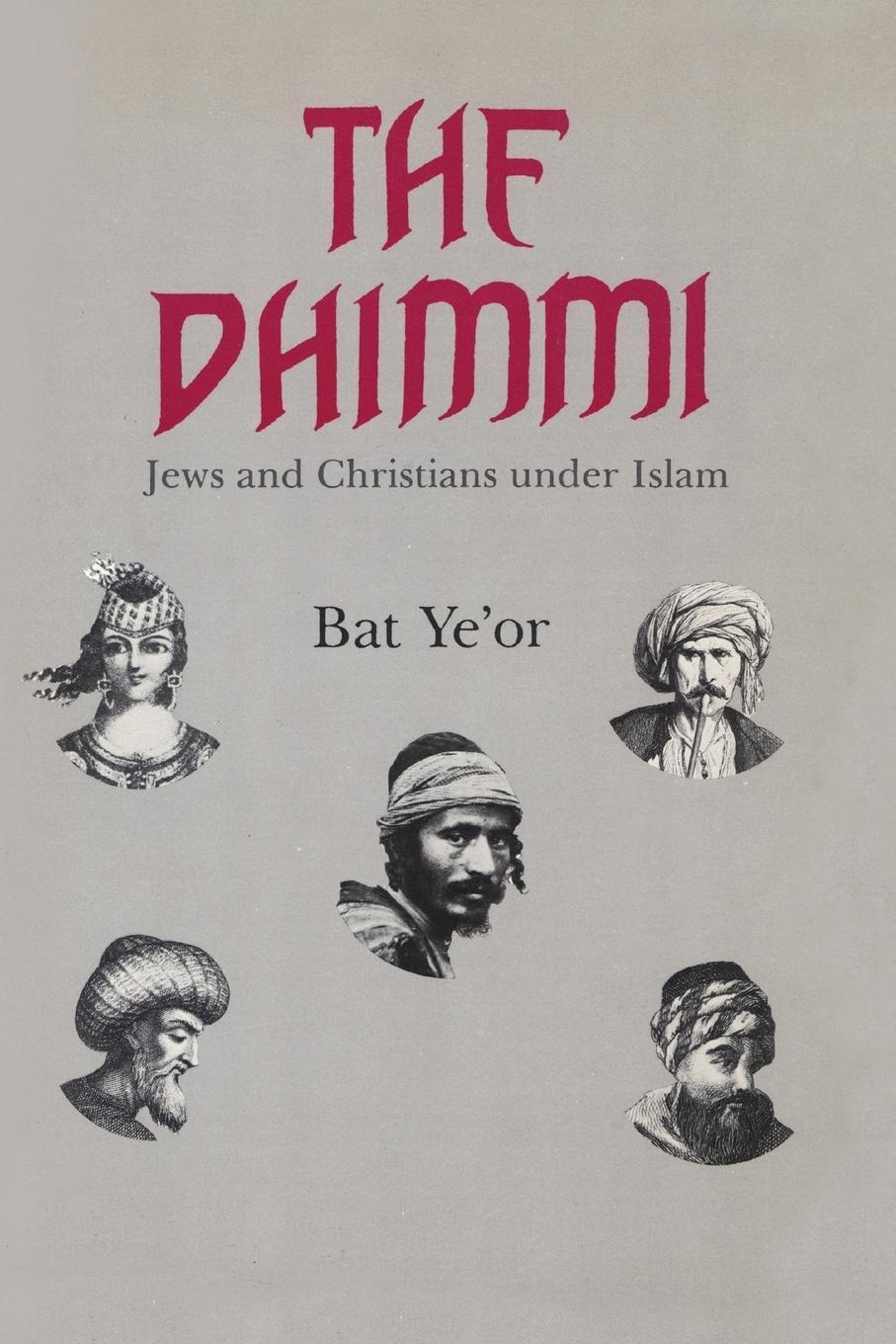 Cover: 9781611470796 | The Dhimmi | Jews &amp; Christians Under Islam | Bat Yeor | Taschenbuch