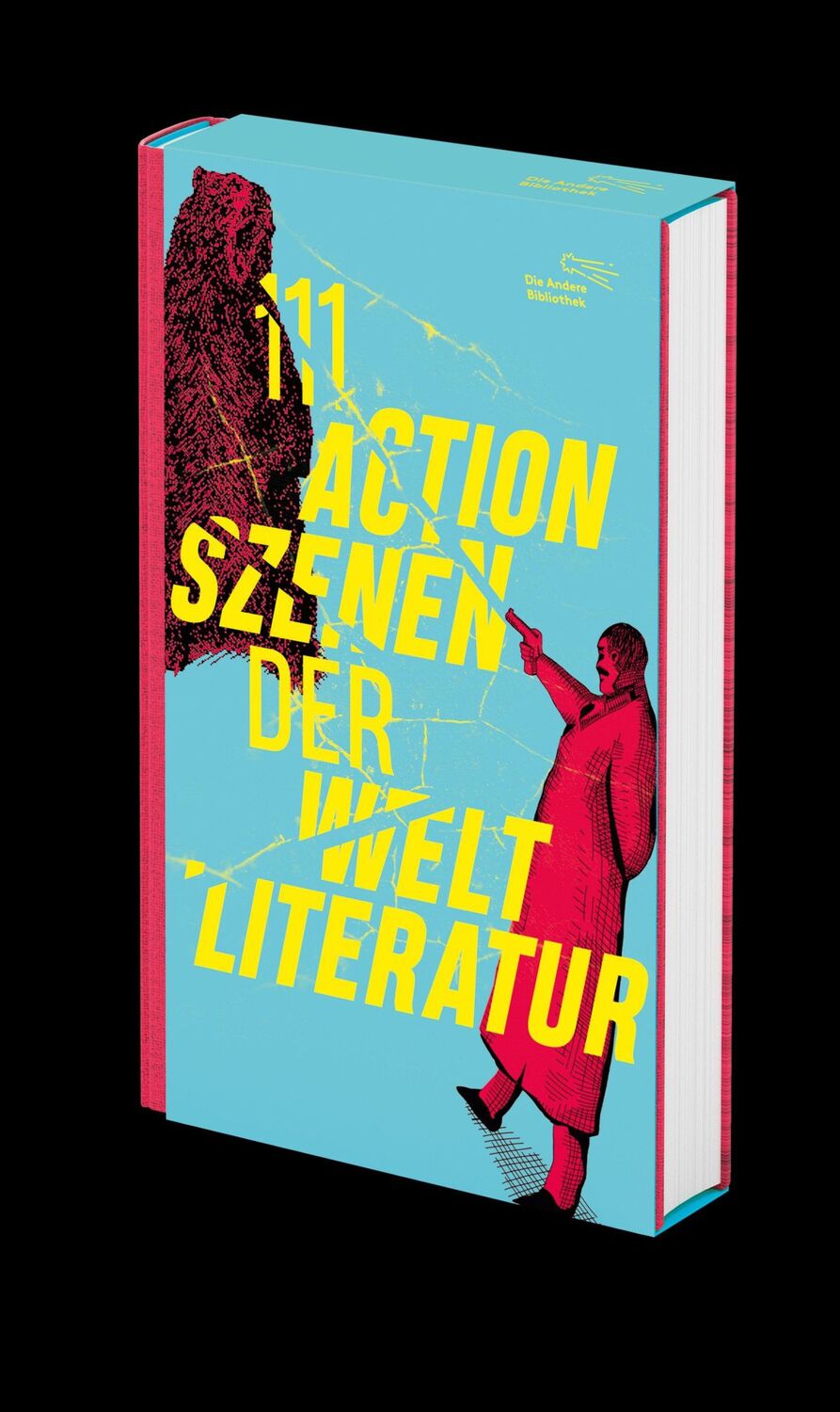 Bild: 9783847704836 | 111 Actionszenen der Weltliteratur | Mara Delius (u. a.) | Buch | 2024