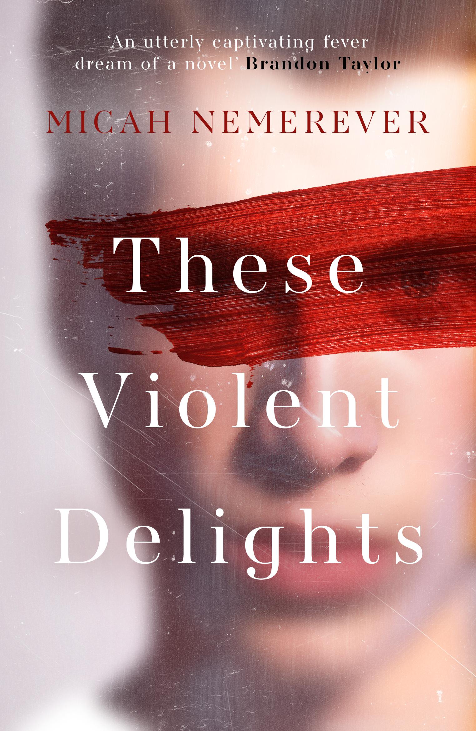 Cover: 9781836430438 | These Violent Delights | Micah Nemerever | Taschenbuch | Englisch