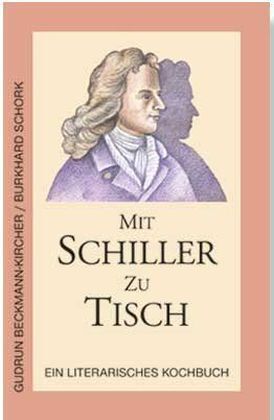 Cover: 9783877167144 | Mit Schiller zu Tisch | Ein literarisches Kochbuch | Buch | 2008
