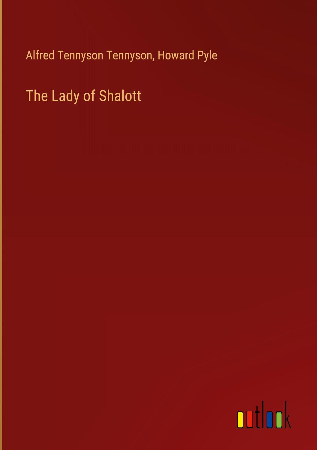 Cover: 9783385442344 | The Lady of Shalott | Alfred Tennyson Tennyson (u. a.) | Buch | 2024