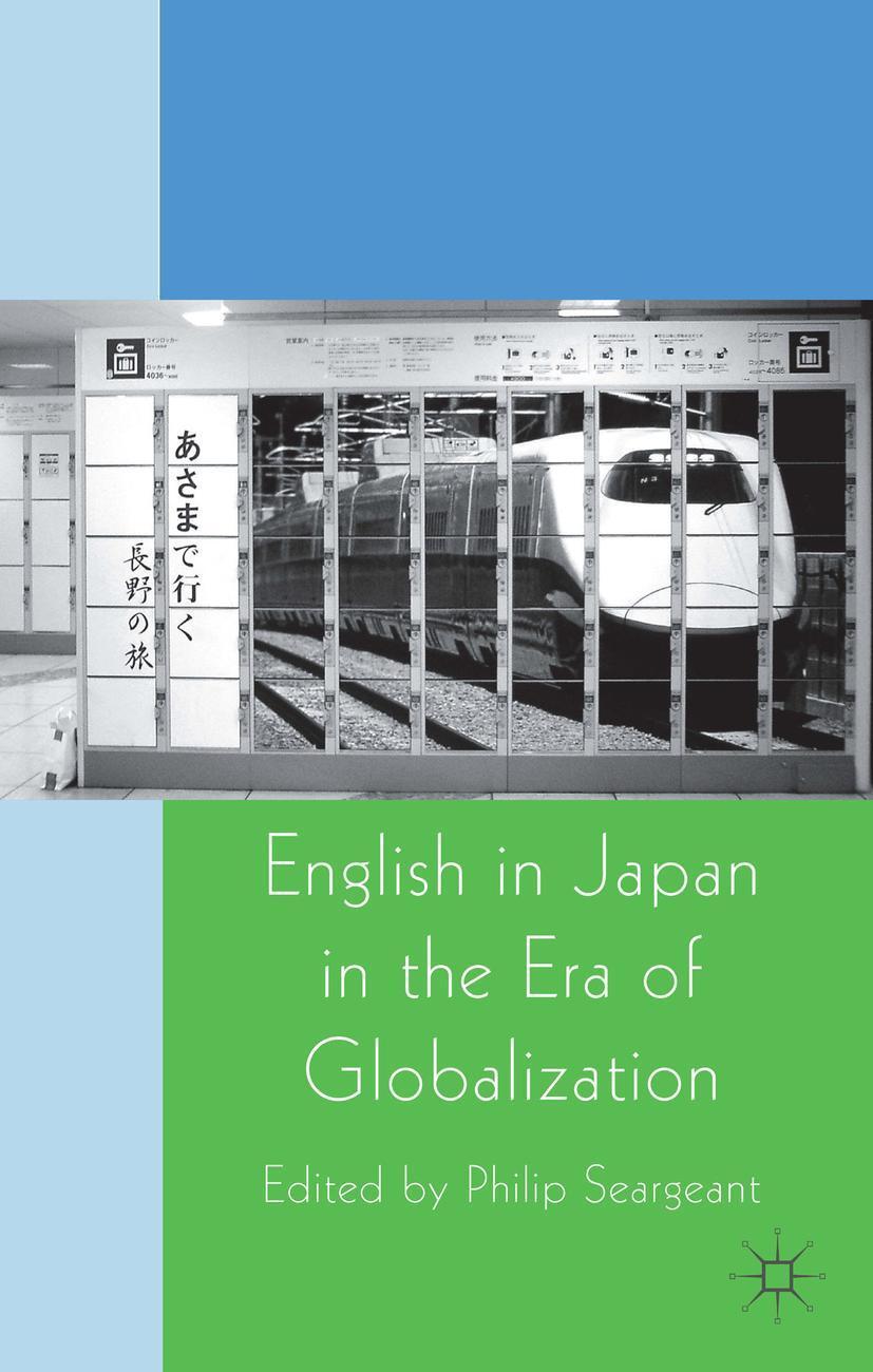 Cover: 9781137439147 | English in Japan in the Era of Globalization | P. Seargeant | Buch | x