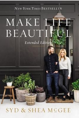 Cover: 9780785290278 | Make Life Beautiful Extended Edition | Shea McGee (u. a.) | Buch