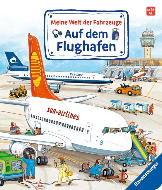 Cover: 9783473436125 | Meine Welt der Fahrzeuge: Auf dem Flughafen; . | Susanne Gernhäuser