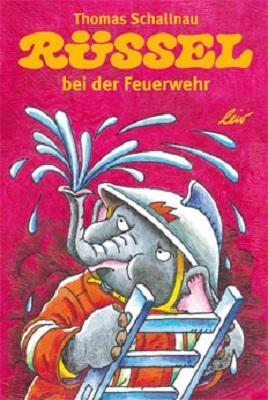 Cover: 9783896034731 | Rüssel bei der Feuerwehr | Buch | Deutsch | 2015 | EAN 9783896034731