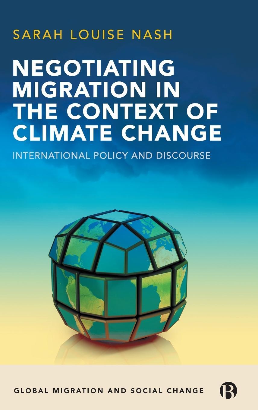 Cover: 9781529201260 | Negotiating Migration in the Context of Climate Change | Nash | Buch