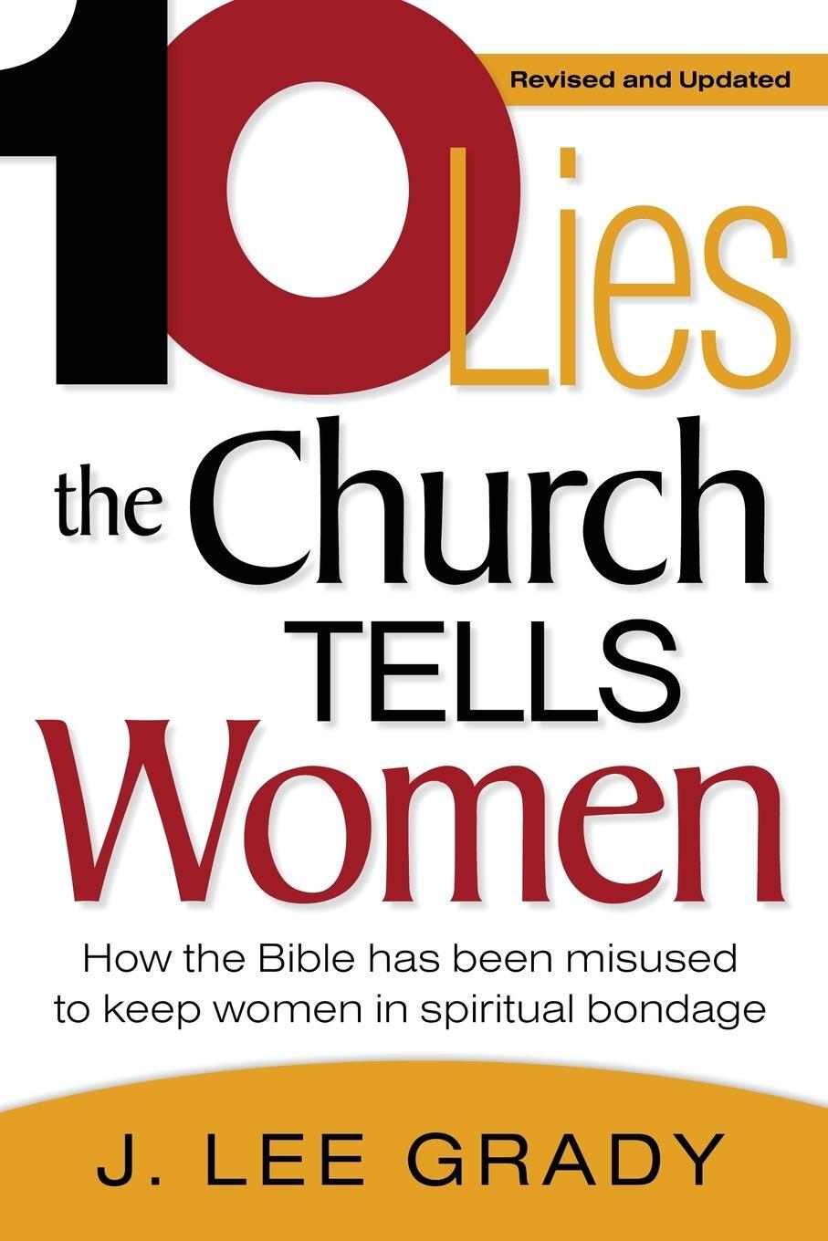 Cover: 9781591859949 | Ten Lies the Church Tells Women | J Lee Grady | Taschenbuch | Englisch