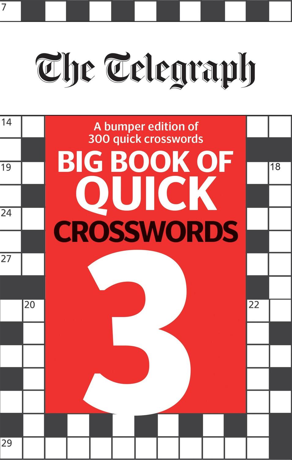Cover: 9780600635543 | The Telegraph Big Book of Quick Crosswords 3 | Ltd | Taschenbuch