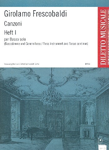 Cover: 9790012112303 | Canzoni per Basso solo | Heft 1, Canzoni I-IV, | Girolamo Frescobaldi