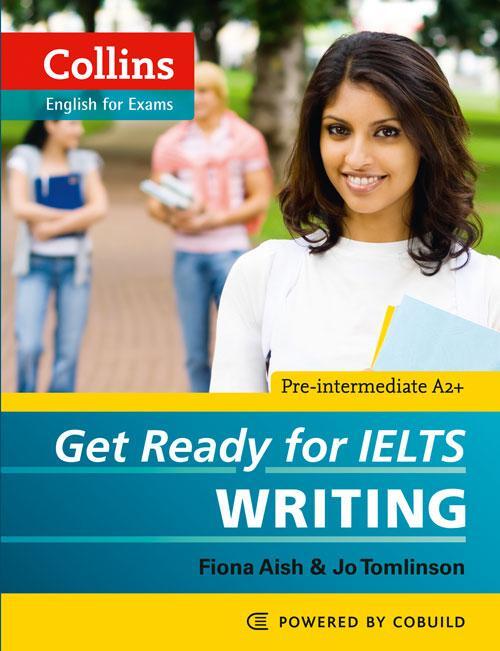 Cover: 9780007460656 | Get Ready for IELTS - Writing | IELTS 4+ (A2+) | Fiona Aish (u. a.)