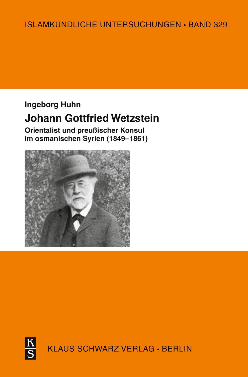 Cover: 9783879974528 | Johann Gottfried Wetzstein | Ingeborg Huhn | Taschenbuch | ISSN | 2016