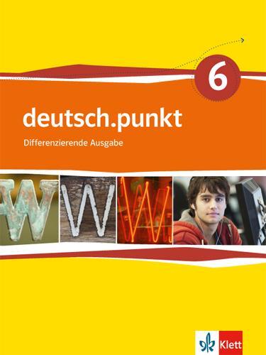 Cover: 9783123138164 | deutsch.punkt. Schülerbuch. 10. Schuljahr. Differenzierende Ausgabe