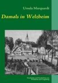 Cover: 9783842329362 | Damals in Welzheim | Ursula Marquardt | Taschenbuch | Paperback