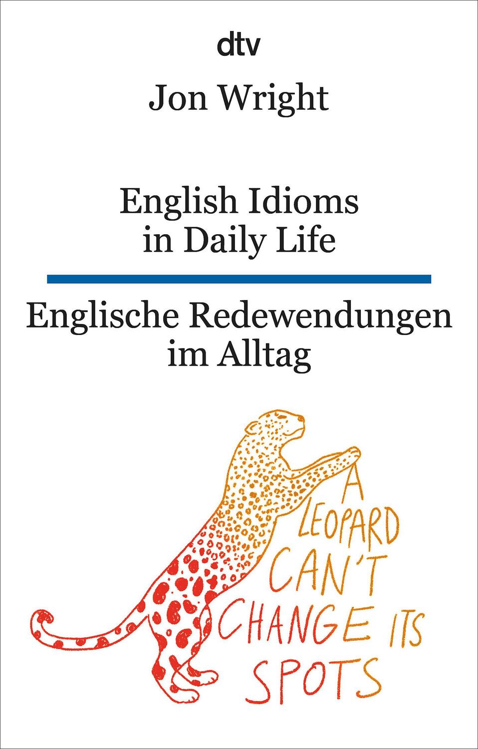Cover: 9783423095532 | English Idioms in Daily Life - Englische Redewendungen im Alltag