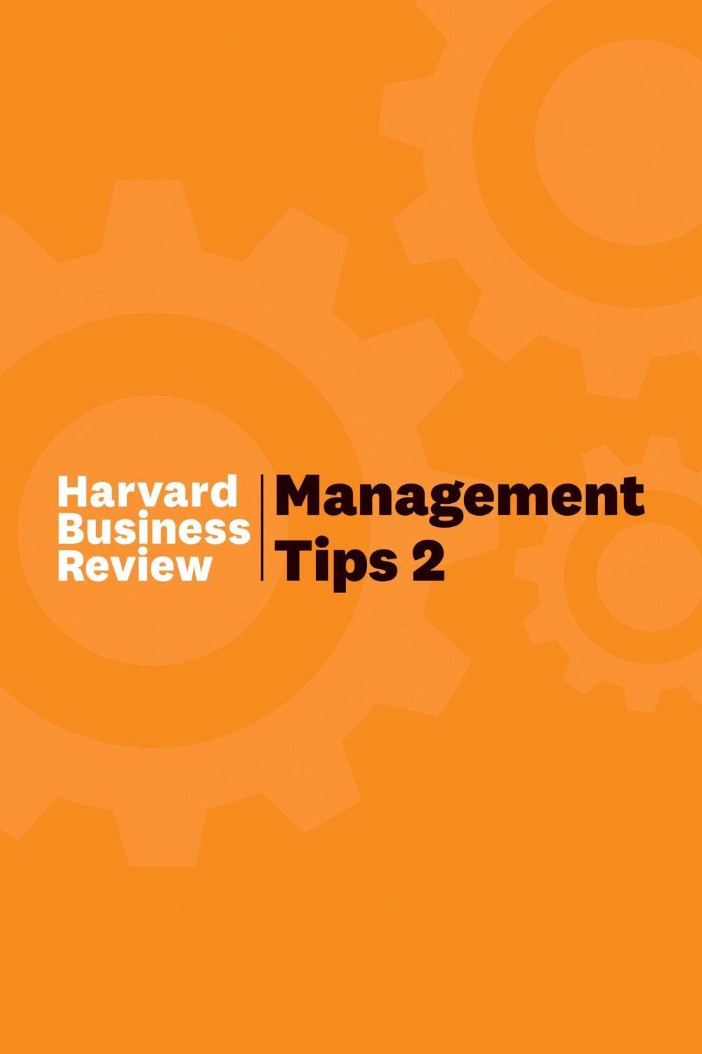 Cover: 9781647820145 | Management Tips 2: From Harvard Business Review | Review | Buch | 2020