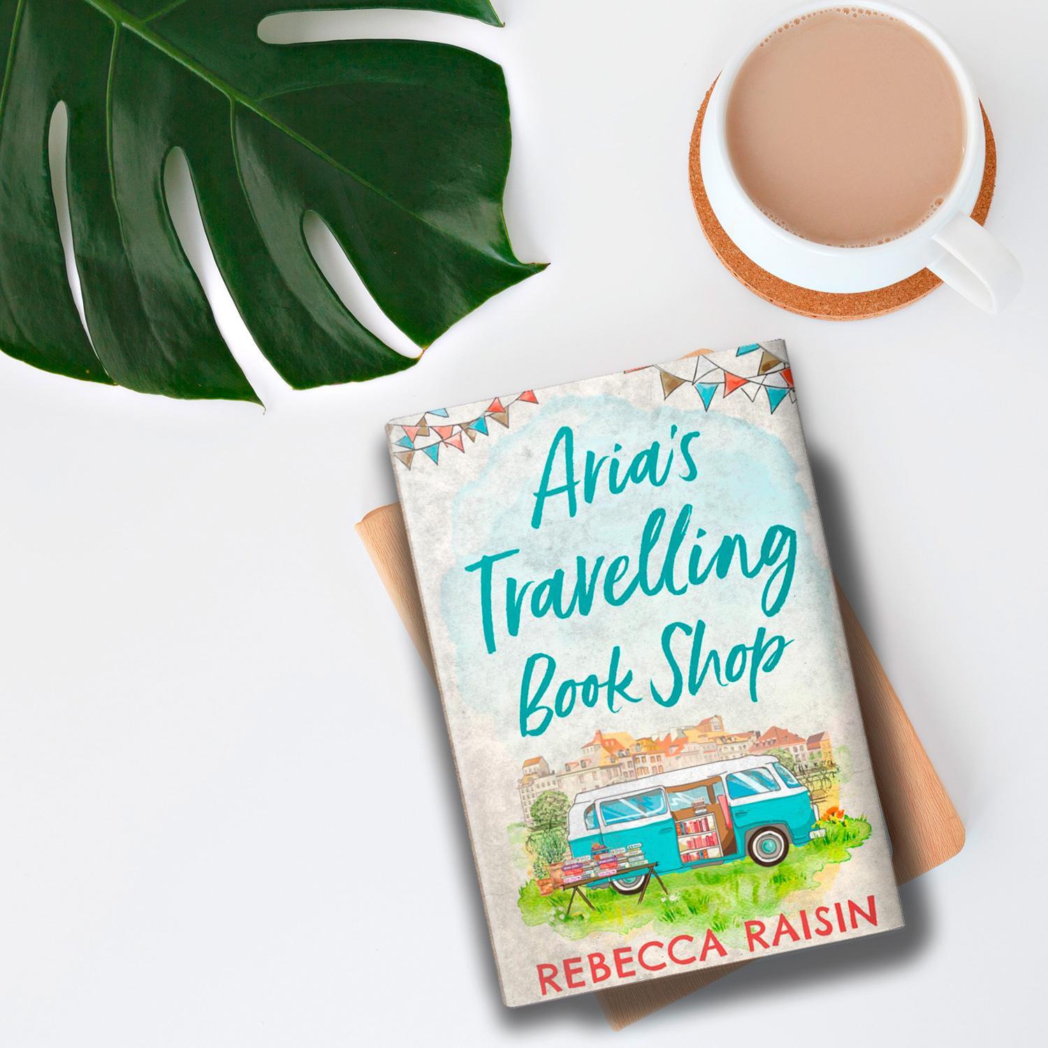 Bild: 9780008331207 | Aria's Travelling Book Shop | Rebecca Raisin | Taschenbuch | Englisch