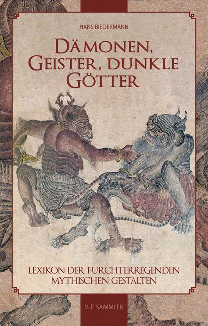 Cover: 9783853653357 | Dämonen, Geister, dunkle Götter | Hans Biedermann | Buch | Deutsch