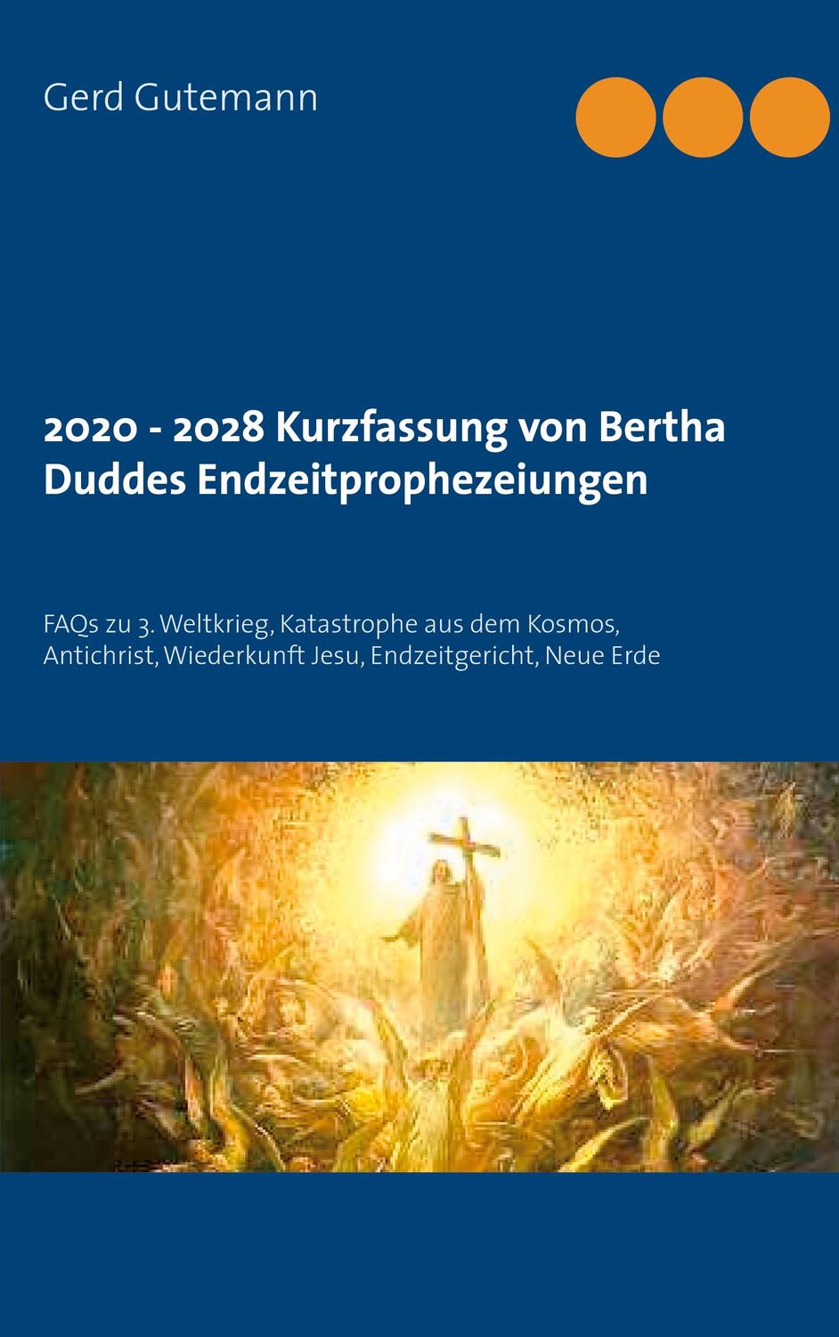 Cover: 9783750451599 | 2020 - 2028 Kurzfassung von Bertha Duddes Endzeitprophezeiungen | Buch