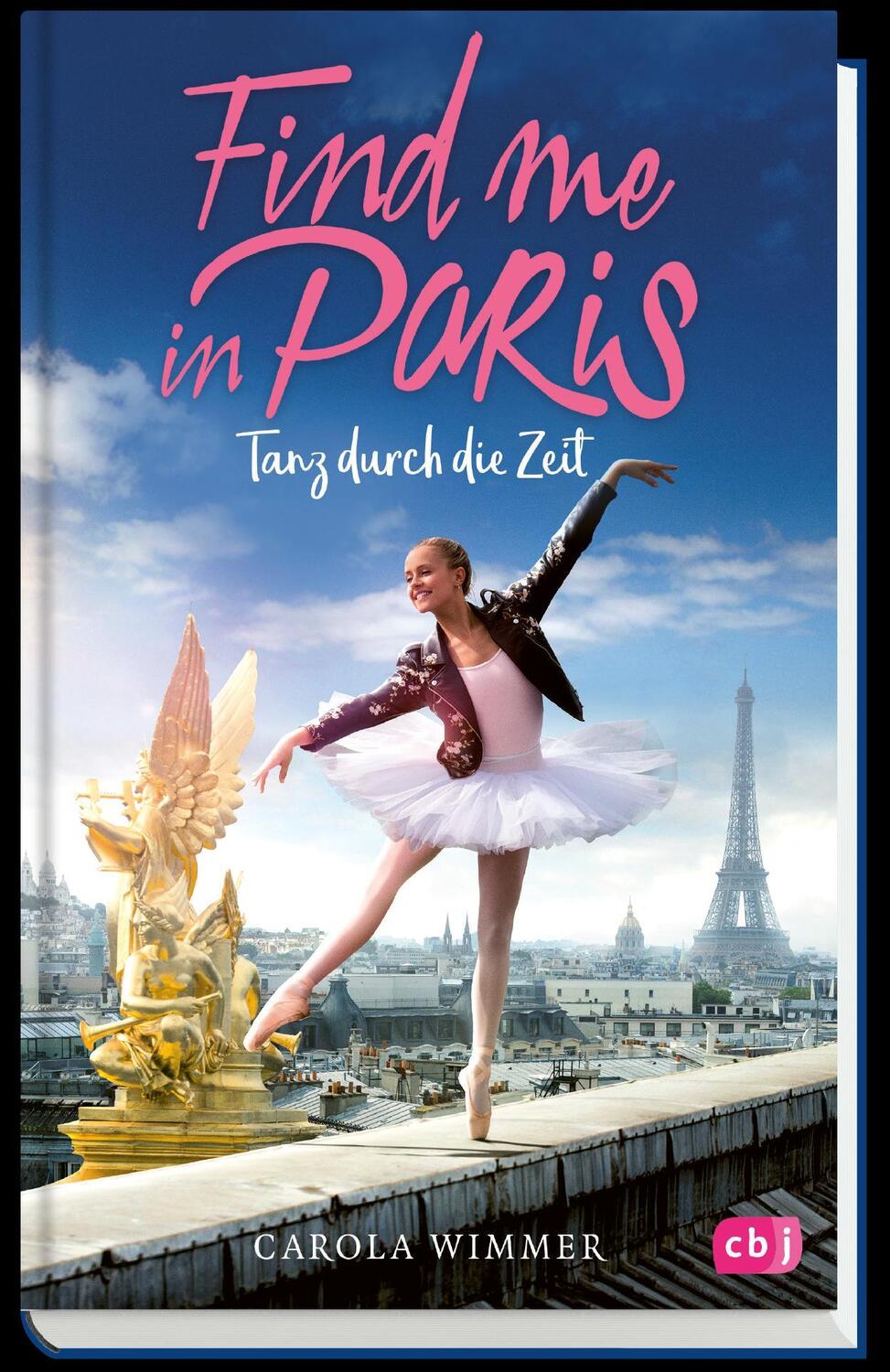 Bild: 9783570176542 | Find me in Paris - Tanz durch die Zeit | Carola Wimmer | Buch | 192 S.