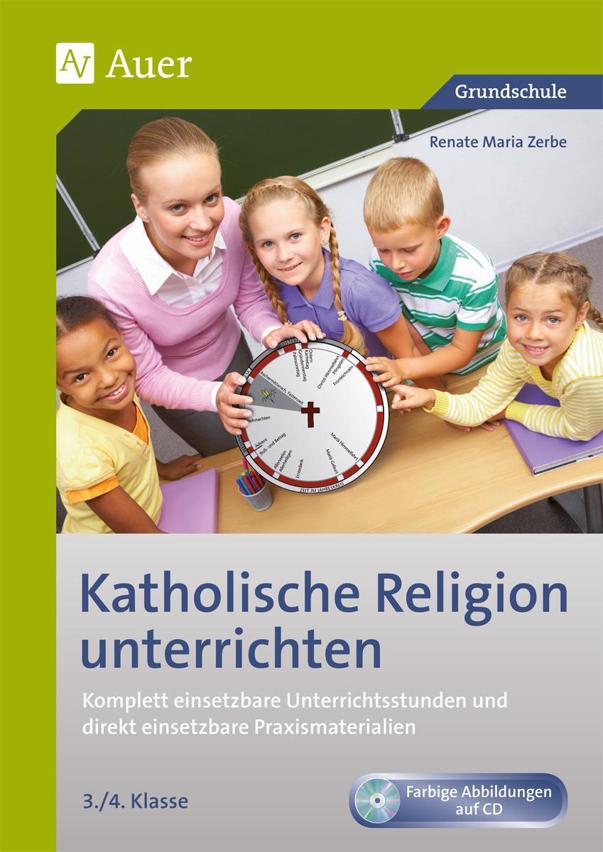 Cover: 9783403065999 | Katholische Religion unterrichten, Klasse 3/4 | Renate Maria Zerbe