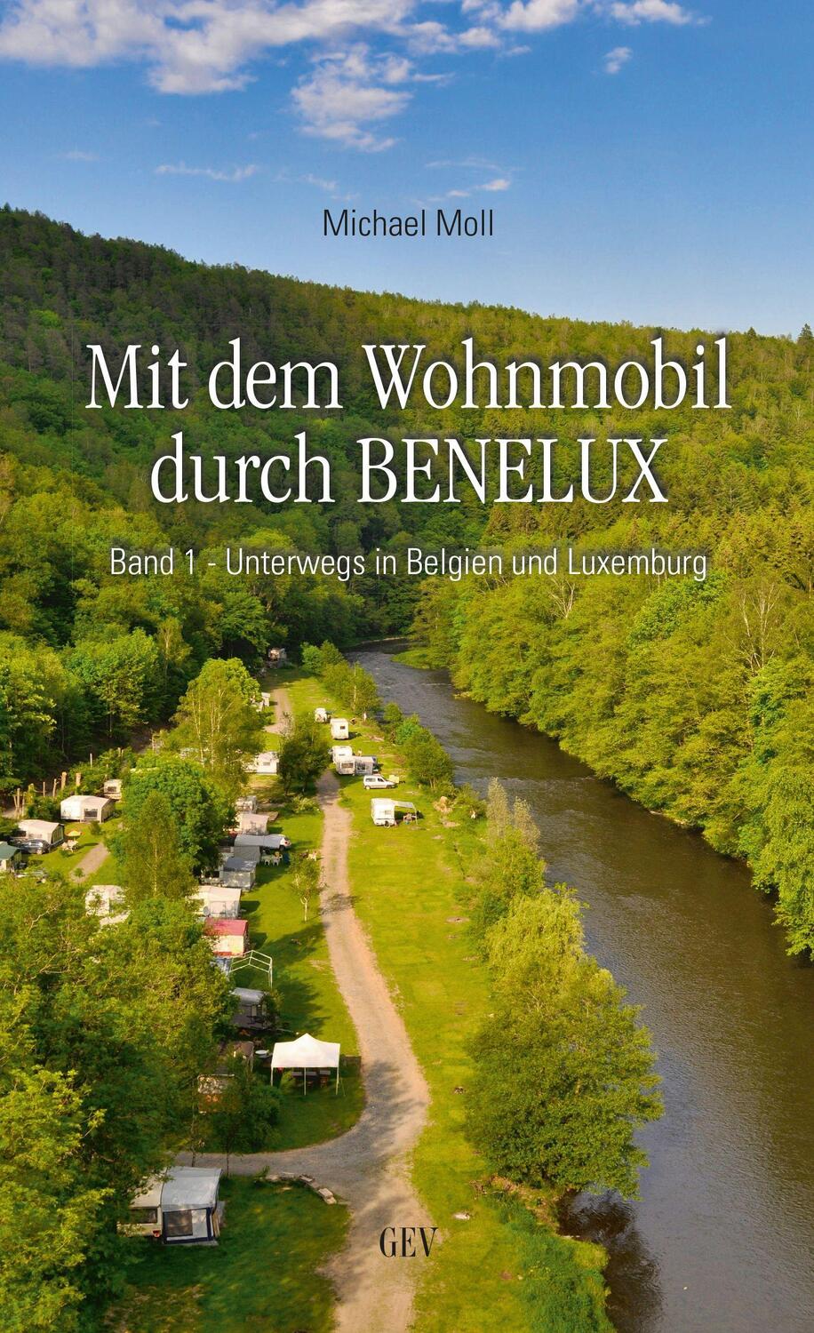 Cover: 9783867121637 | Mit dem Wohnmobil durch BENELUX. Band 1 - Unterwegs in Belgien und...