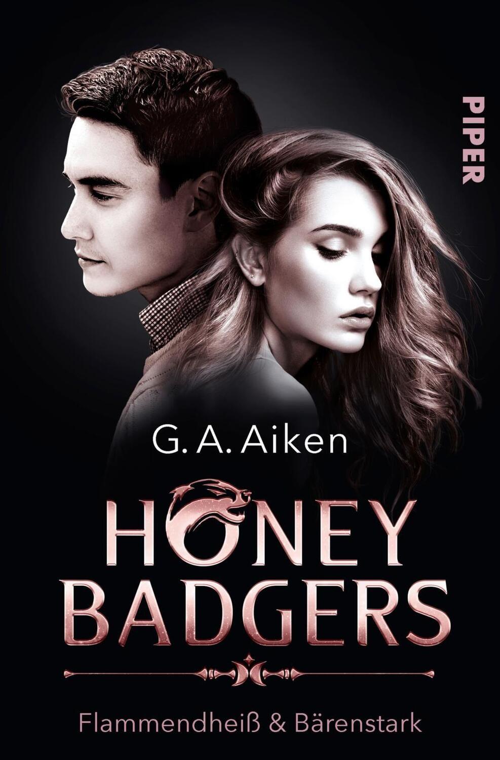 Cover: 9783492282017 | Honey Badgers | Flammendheiß & Bärenstark | G. A. Aiken | Taschenbuch