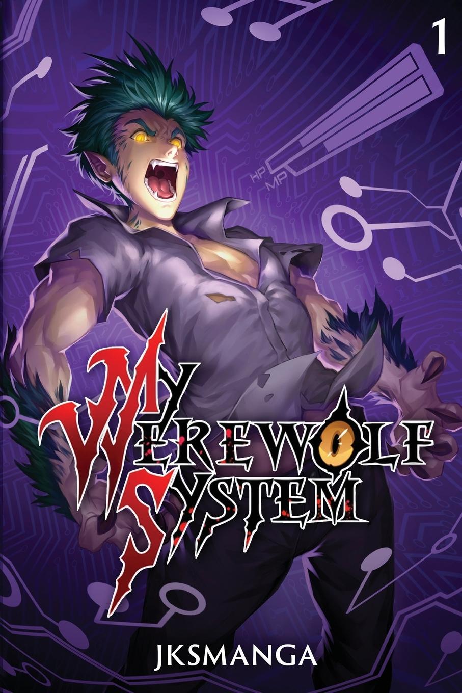 Cover: 9781039417953 | My Werewolf System | A LitRPG Progression Fantasy | Jksmanga | Buch