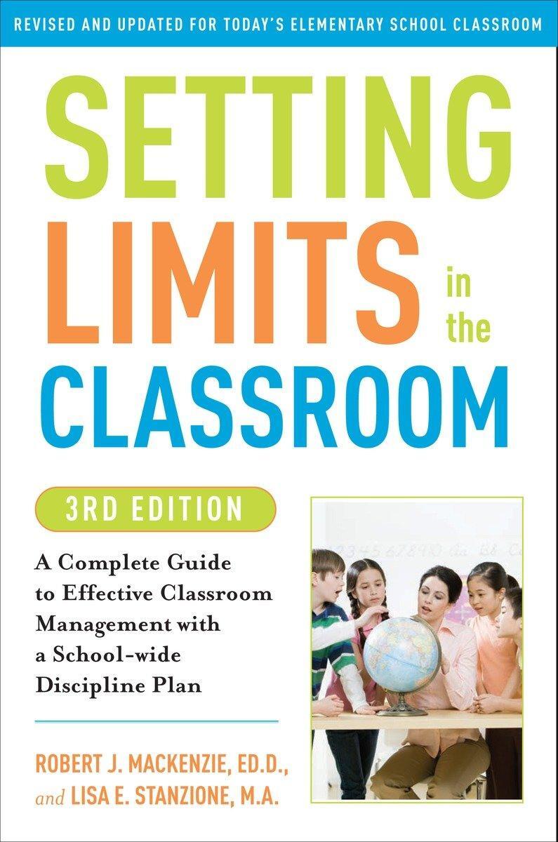 Cover: 9780307591722 | Setting Limits in the Classroom: A Complete Guide to Effective...