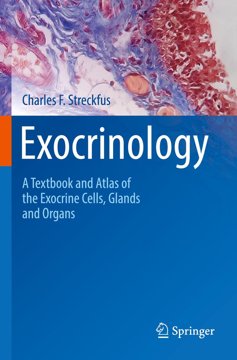 Cover: 9783030975548 | Exocrinology | Charles F. Streckfus | Taschenbuch | Paperback | XXV