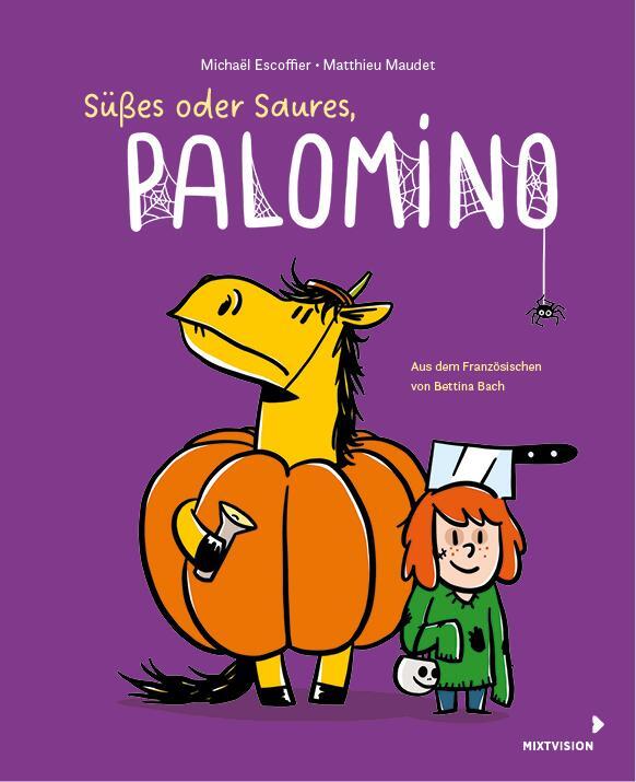 Cover: 9783958542389 | Süßes oder Saures, Palomino (Bd. 5) | Michaël Escoffier | Buch | 2024