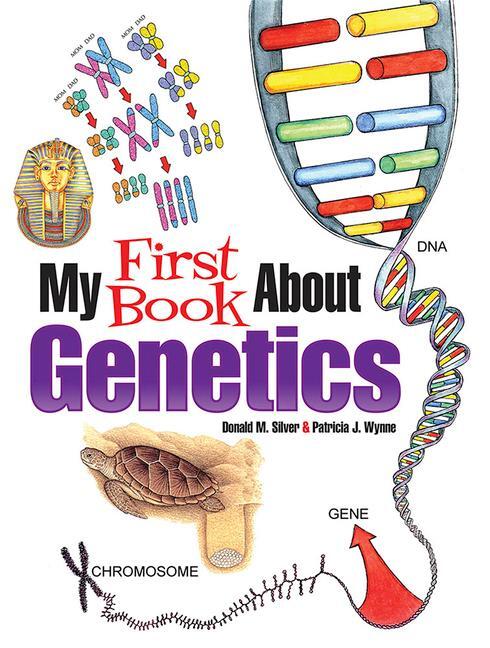 Cover: 9780486840475 | My First Book About Genetics | Patricia J. Wynne | Taschenbuch | 2020