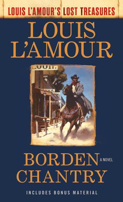 Cover: 9780593159804 | Borden Chantry (Louis l'Amour's Lost Treasures) | Louis L'Amour | Buch
