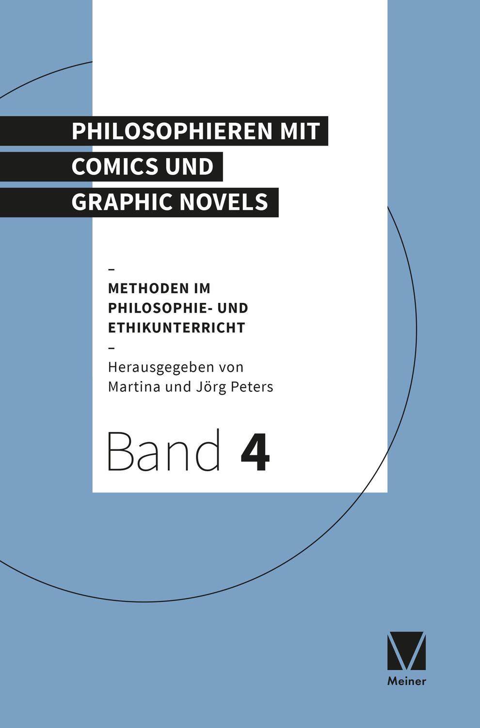 Cover: 9783787336524 | Philosophieren mit Comics und Graphic Novels | Martina Peters (u. a.)