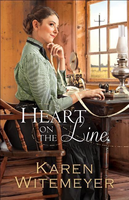 Cover: 9780764212826 | Heart on the Line | Karen Witemeyer | Taschenbuch | Englisch | 2017