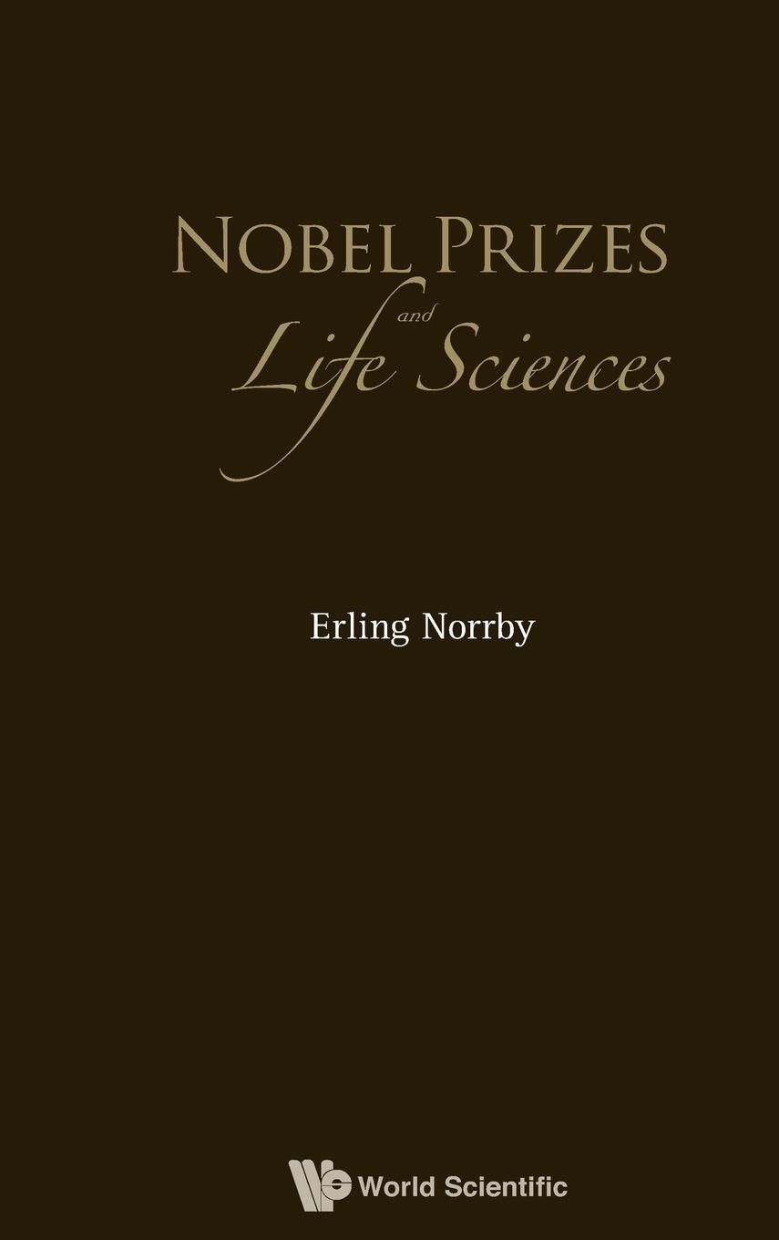 Cover: 9789814299367 | Nobel Prizes and Life Sciences | Erling Norrby | Buch | Englisch