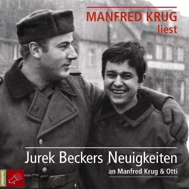 Jurek Beckers Neuigkeiten an Manfred Krug & Otti, 2 Audio-CD - Becker, Jurek