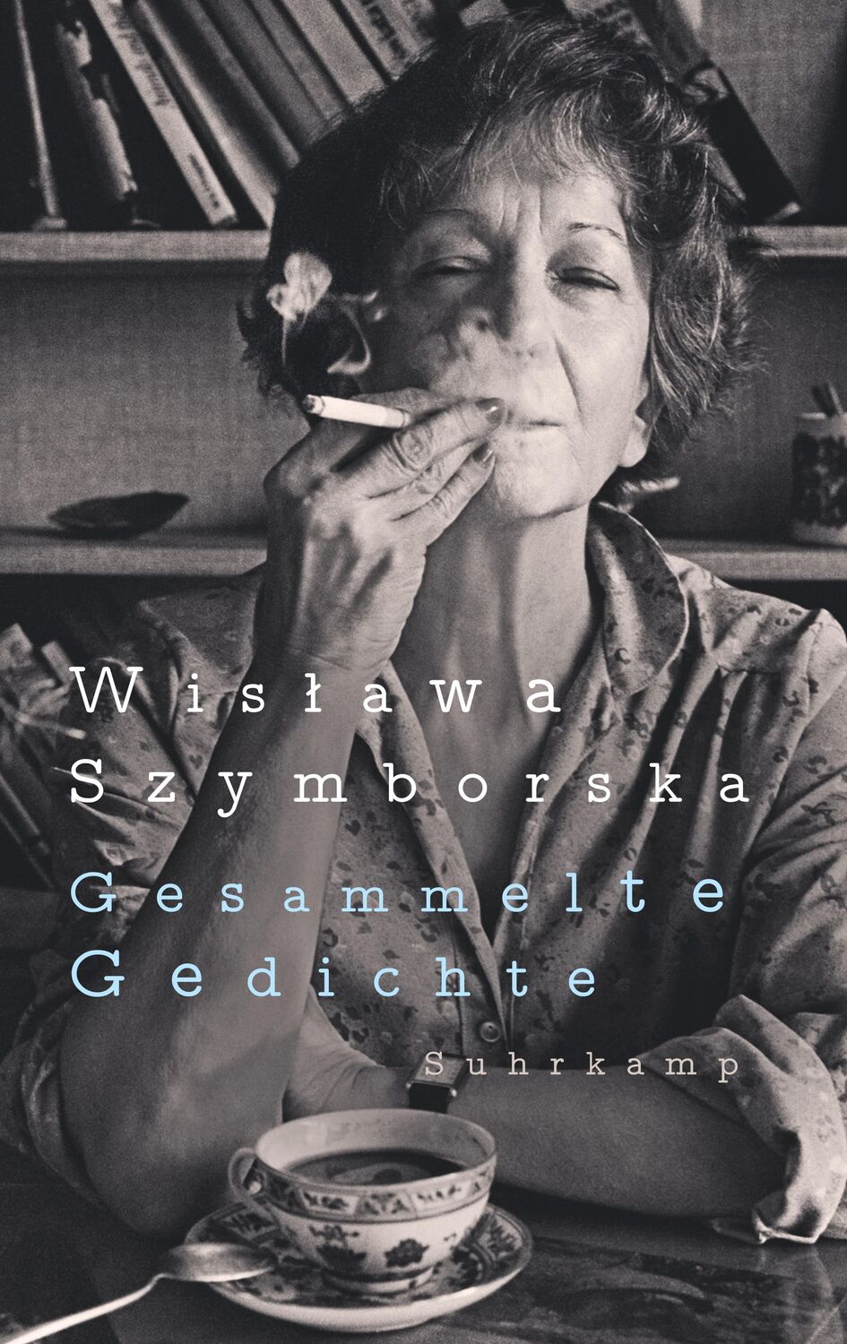 Cover: 9783518473382 | Gesammelte Gedichte | Wislawa Szymborska | Buch | Deutsch | 2023
