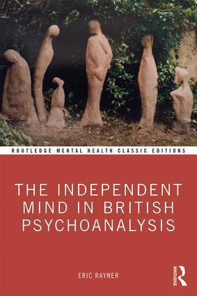 Cover: 9780367371357 | The Independent Mind in British Psychoanalysis | Eric Rayner | Buch
