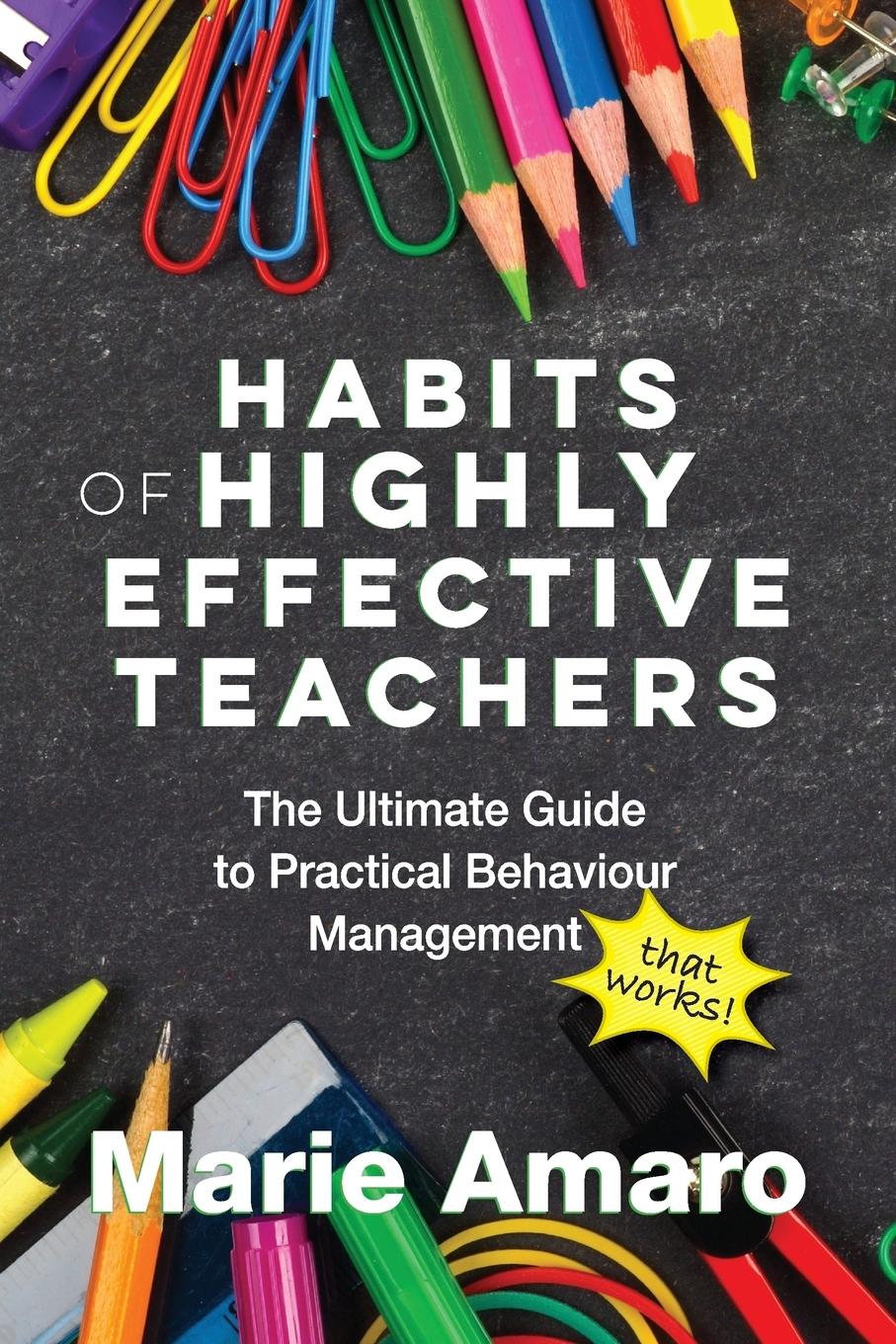 Cover: 9780648273301 | Habits of Highly Effective Teachers | Marie Amaro | Taschenbuch | 2018