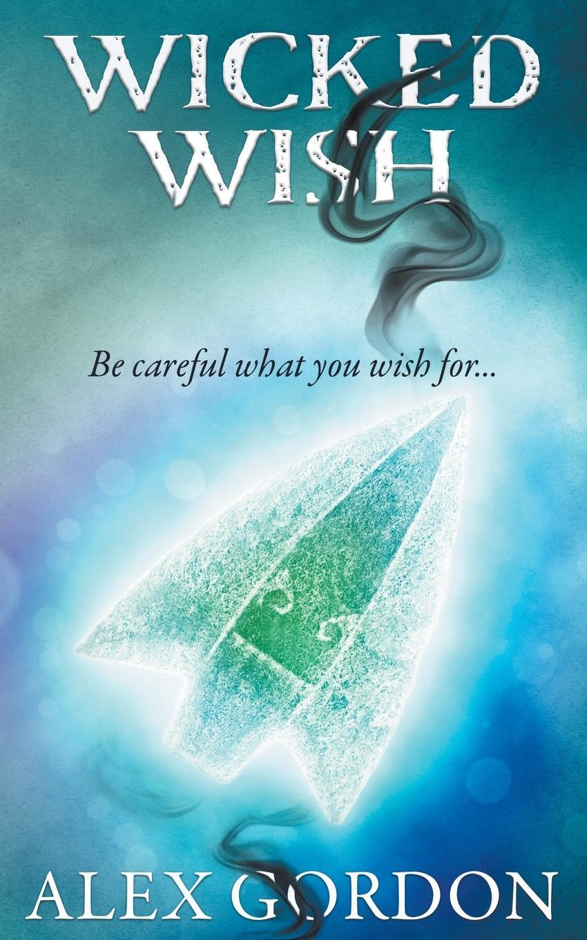 Cover: 9781509249466 | Wicked Wish | Alex Gordon | Taschenbuch | Wicked Wish (temporary)