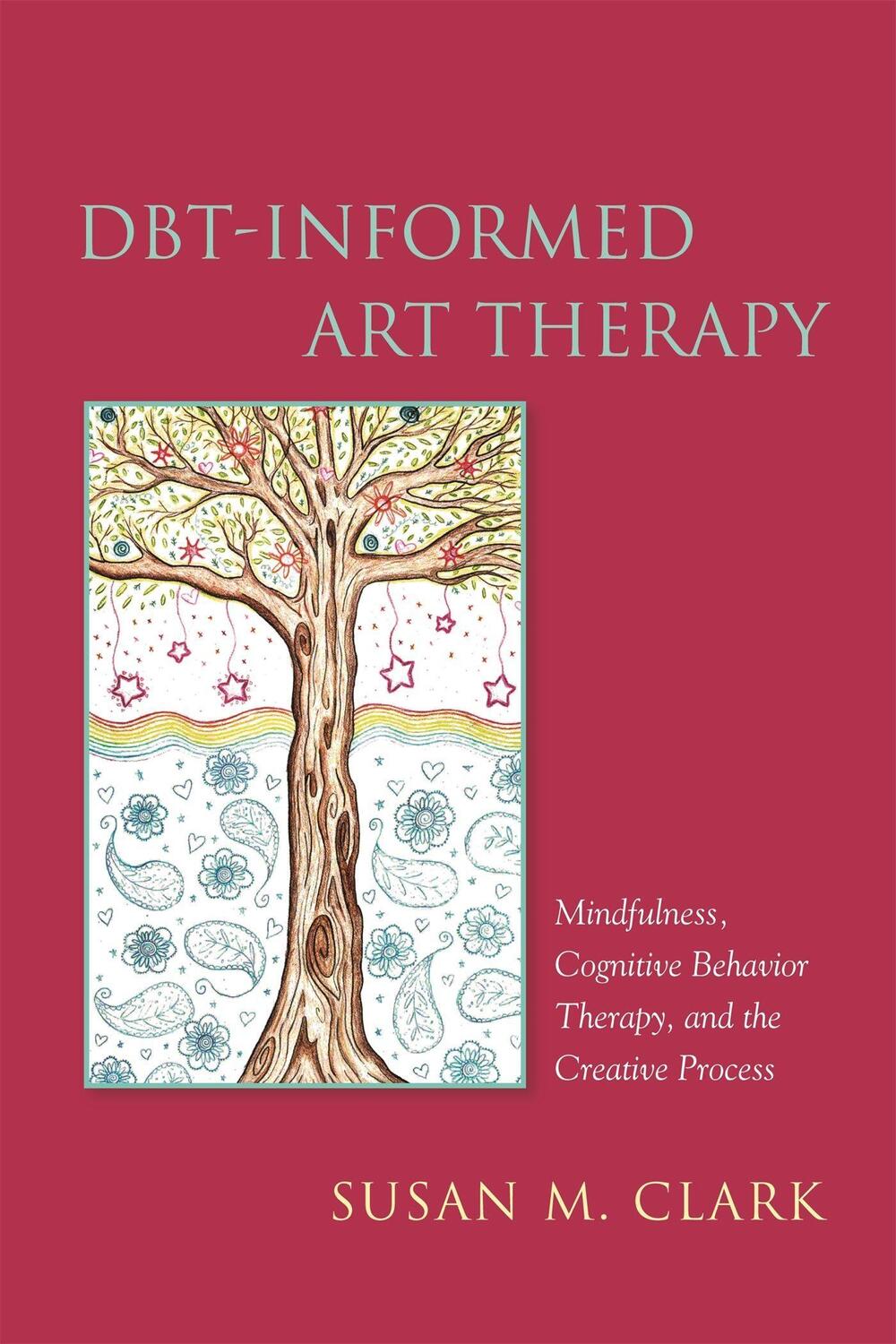Cover: 9781849057332 | DBT-Informed Art Therapy | Susan M. Clark | Taschenbuch | Englisch