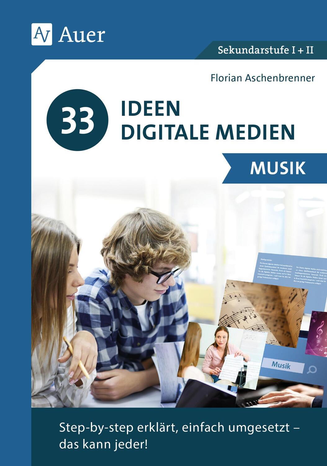 Cover: 9783403086857 | 33 Ideen Digitale Medien Musik | Florian Aschenbrenner | Broschüre