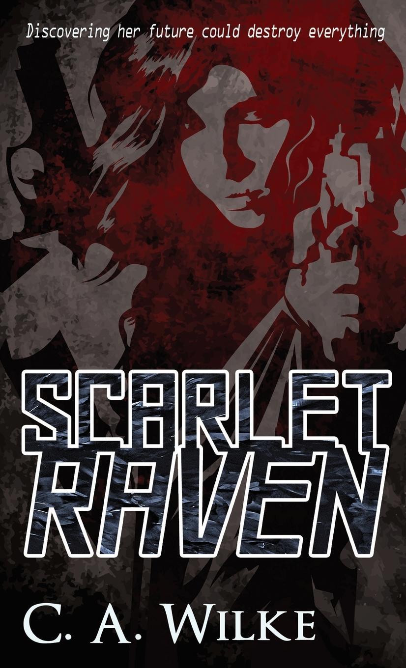 Cover: 9784867515112 | Scarlet Raven | C. A. Wilke | Buch | Scarlet Angel | Englisch | 2021