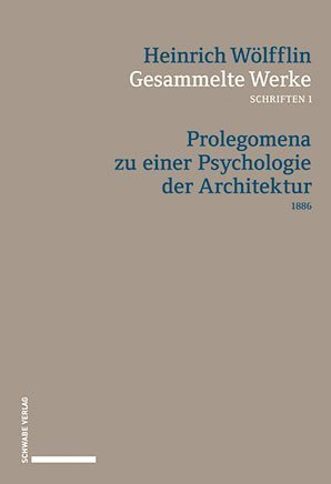 Cover: 9783796538346 | Gesammelte Werke, Schriften. Bd.1 | Heinrich Wölfflin | Taschenbuch