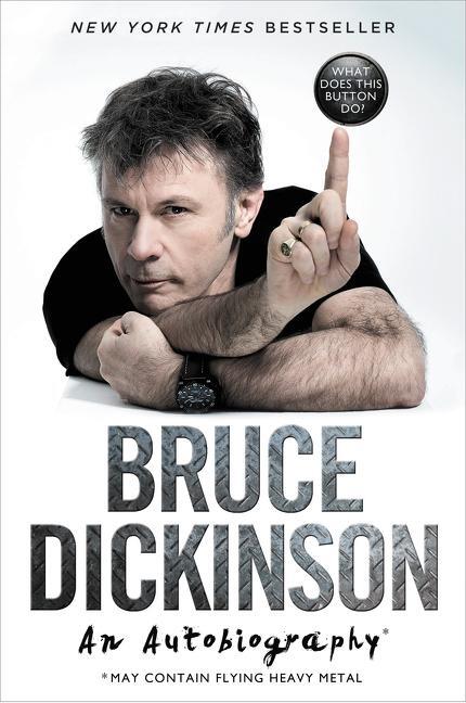 Cover: 9780062468147 | What Does This Button Do?: An Autobiography | Bruce Dickinson | Buch