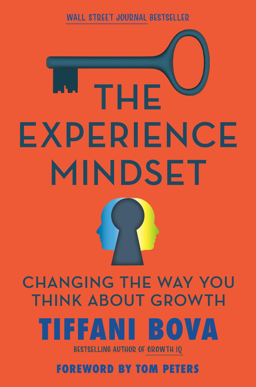 Cover: 9780593542699 | The Experience Mindset: Changing the Way You Think about Growth | Bova