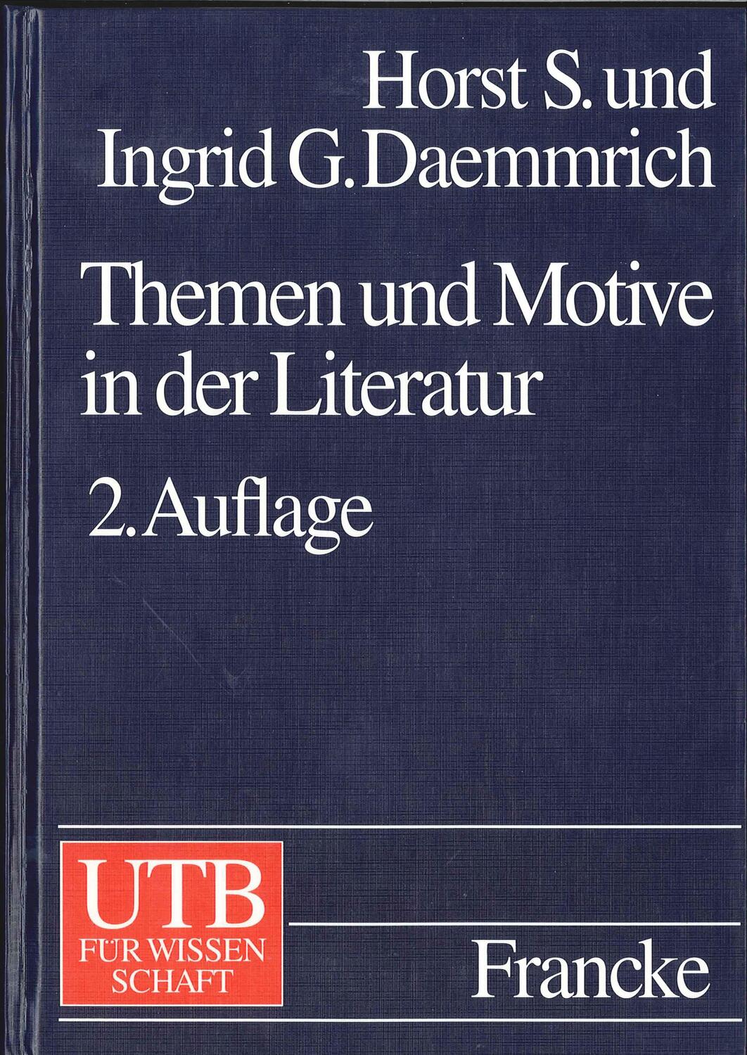 Cover: 9783825280345 | Themen und Motive in der Literatur | Ein Handbuch | Daemmrich (u. a.)